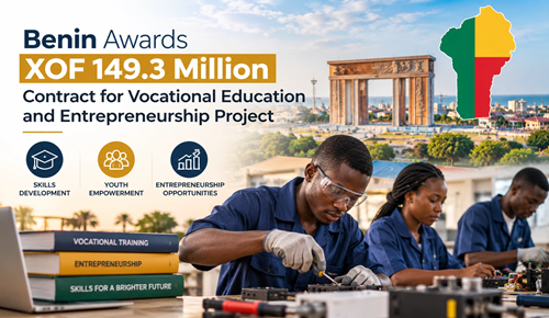 Benin Awards XOF 149.3 Million Contract for Vocational Education and Entrepreneurship Project